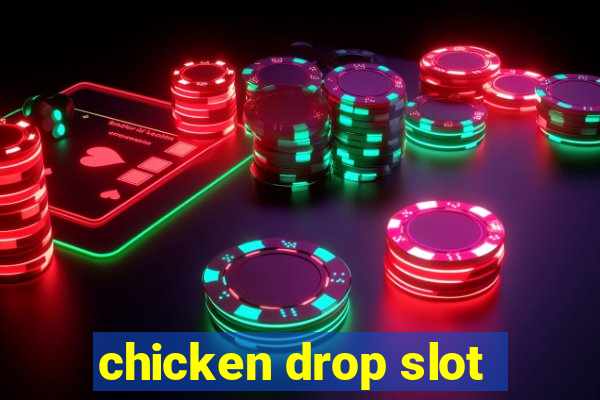 chicken drop slot