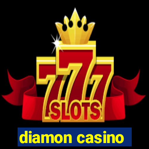 diamon casino