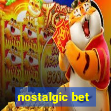 nostalgic bet