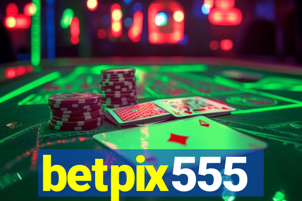 betpix555