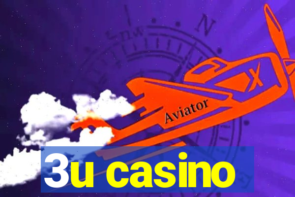 3u casino