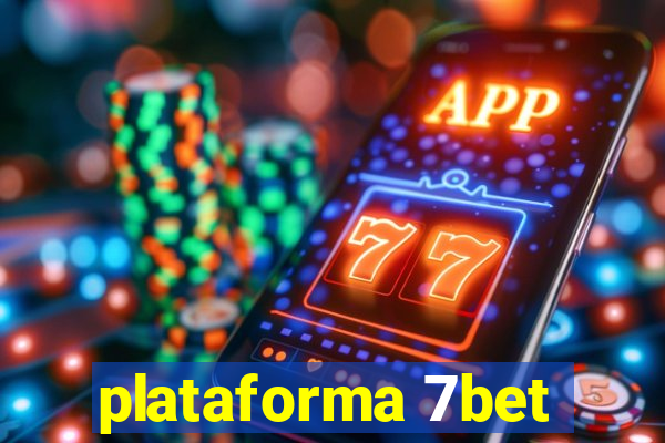 plataforma 7bet