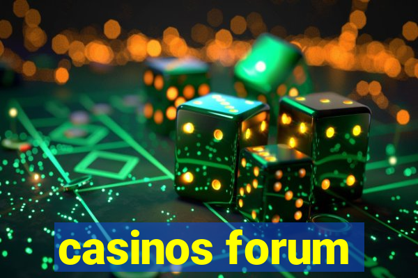 casinos forum