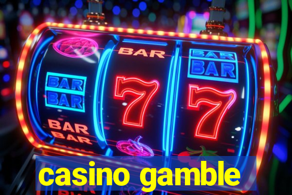 casino gamble