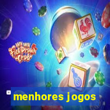 menhores jogos