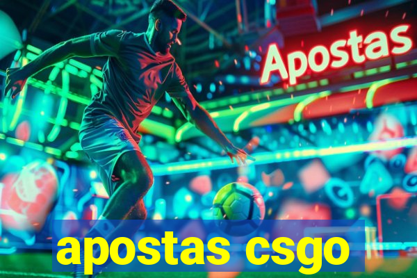 apostas csgo