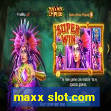 maxx slot.com