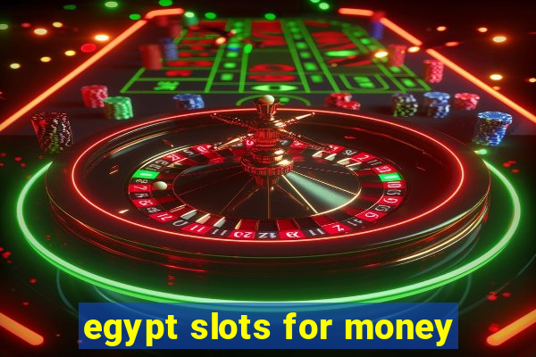 egypt slots for money