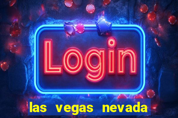 las vegas nevada casino hotels