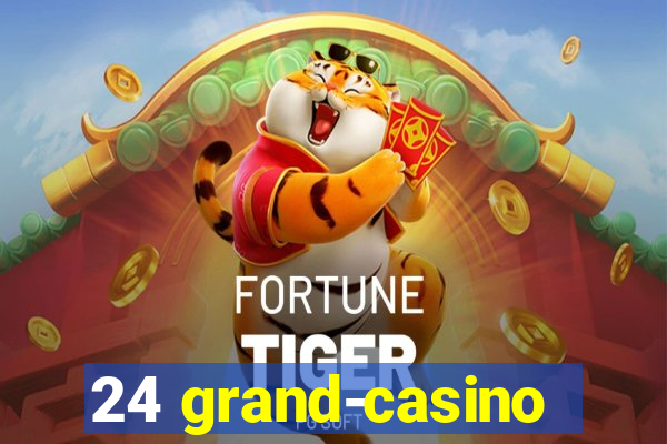 24 grand-casino