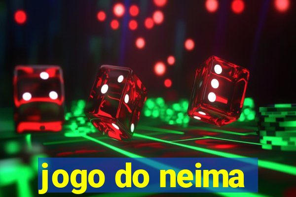 jogo do neima