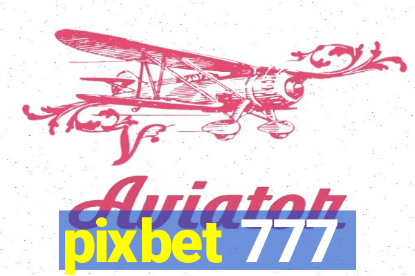 pixbet 777