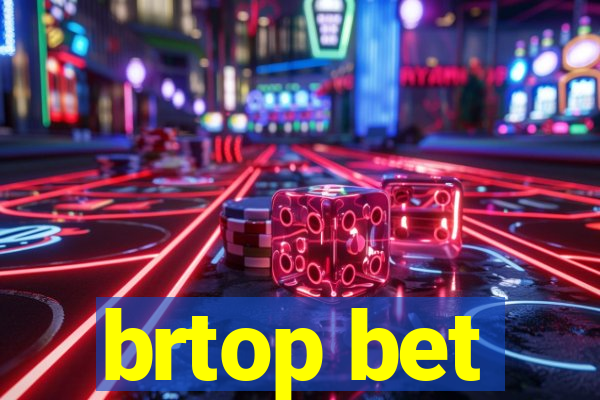 brtop bet