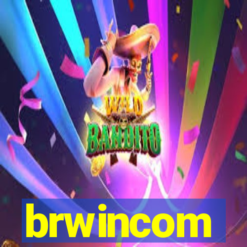 brwincom