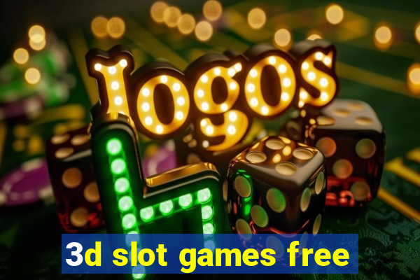 3d slot games free