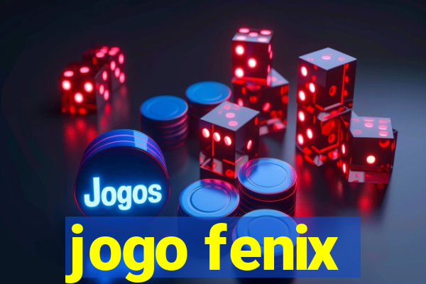 jogo fenix