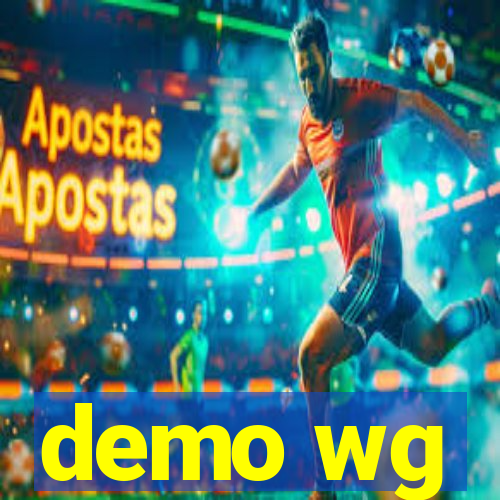 demo wg