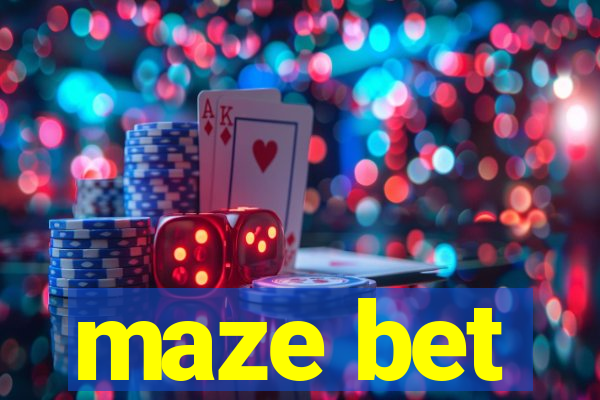 maze bet