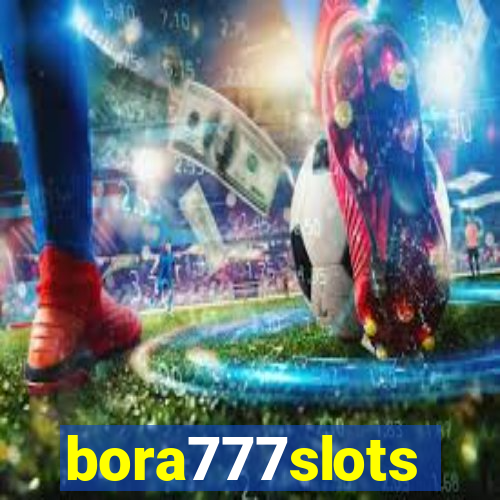 bora777slots