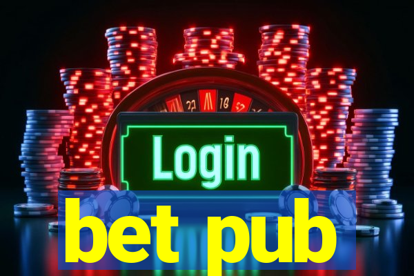 bet pub