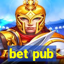 bet pub