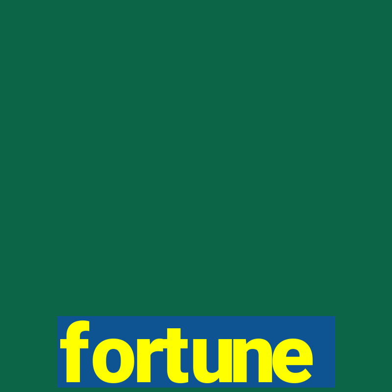 fortune