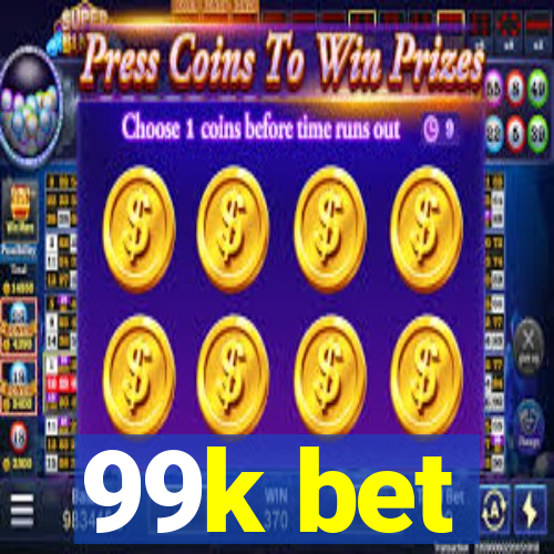 99k bet