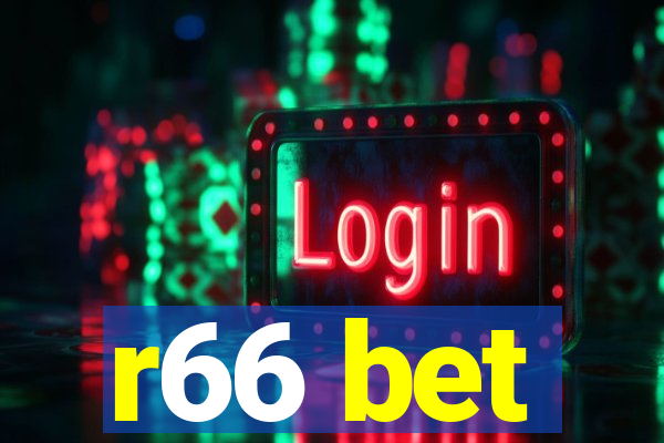 r66 bet