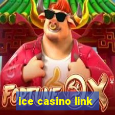 ice casino link