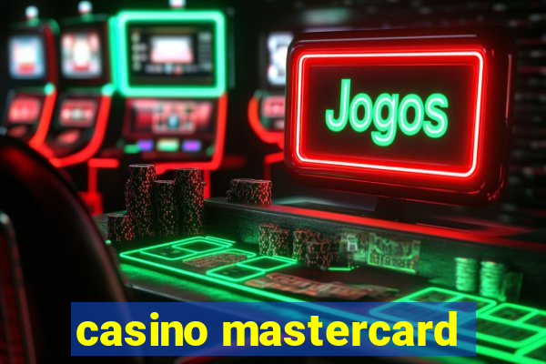 casino mastercard