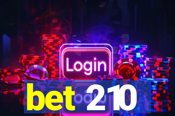 bet 210