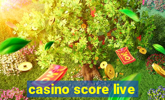 casino score live