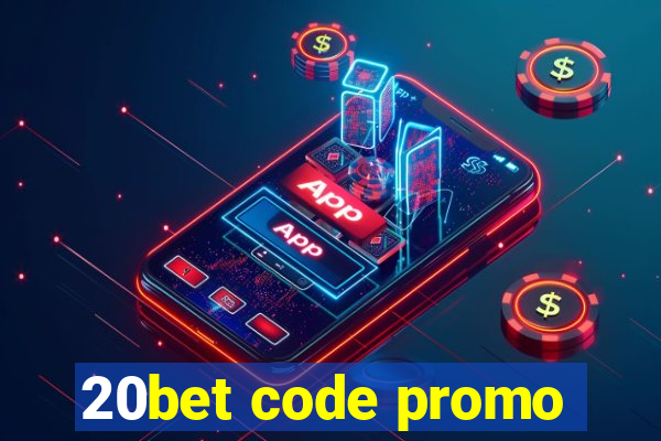 20bet code promo