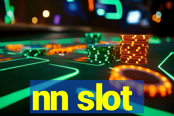 nn slot