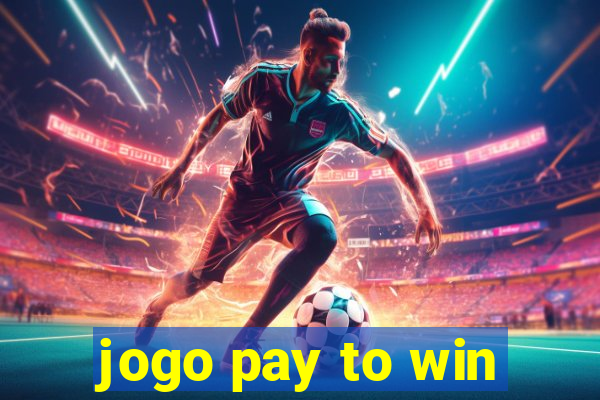 jogo pay to win