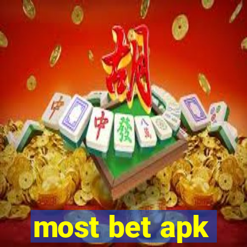 most bet apk