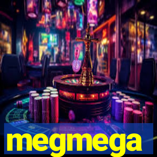 megmega