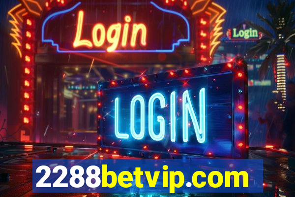 2288betvip.com