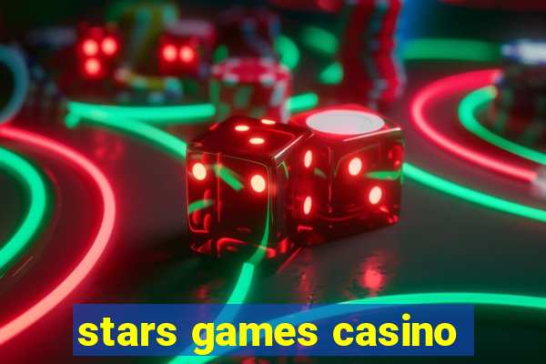 stars games casino