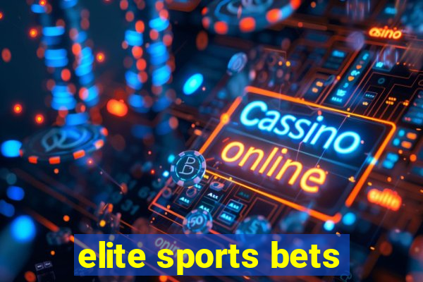 elite sports bets