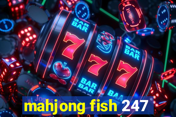 mahjong fish 247