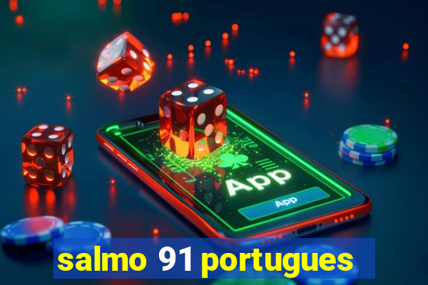 salmo 91 portugues