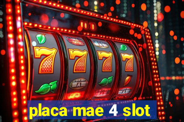 placa mae 4 slot