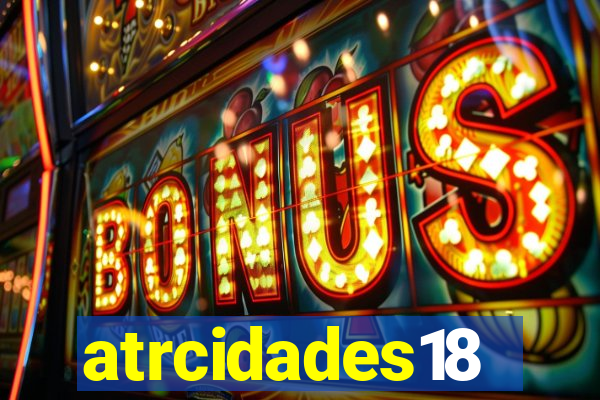 atrcidades18