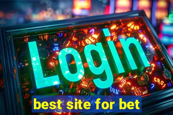 best site for bet