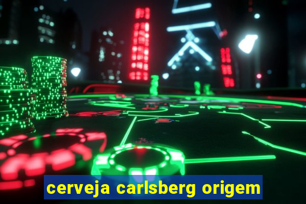 cerveja carlsberg origem