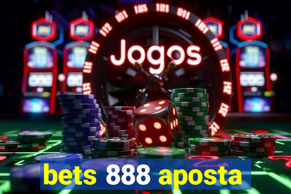 bets 888 aposta