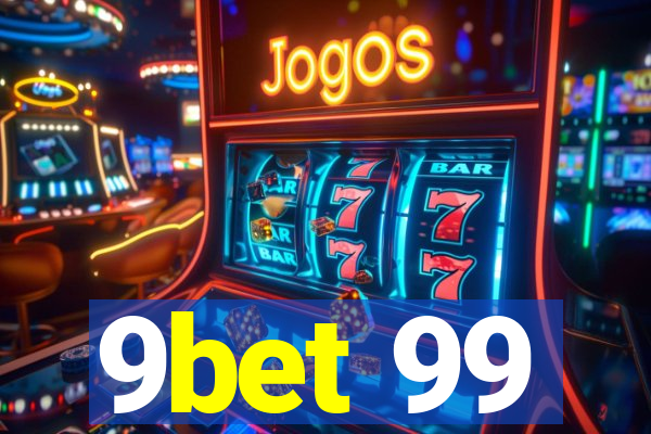 9bet 99