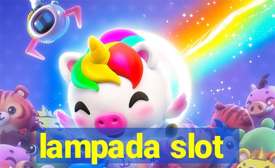 lampada slot