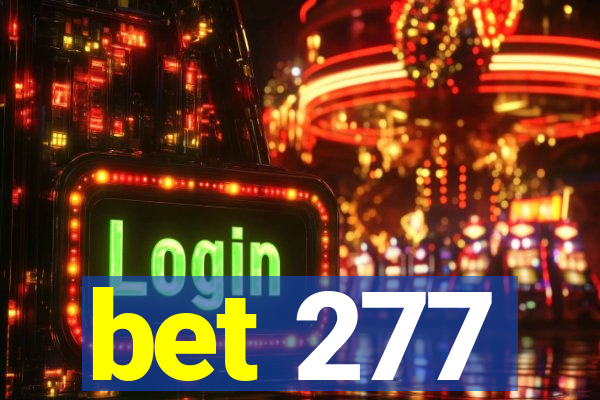 bet 277